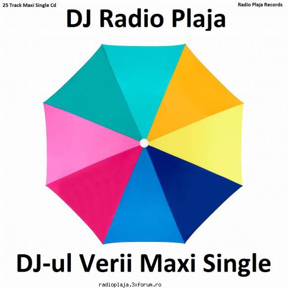 dj radio plaja - dj-ul verii maxi single 2026 cd compuse si create de mine si propriu, il dedic cu