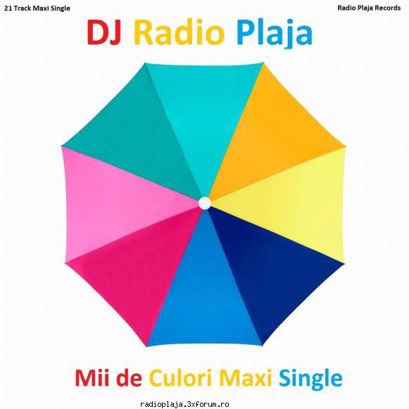 dj radio plaja - mii de culori maxi single 2026 cd compuse si create de mine si propriu, il dedic cu