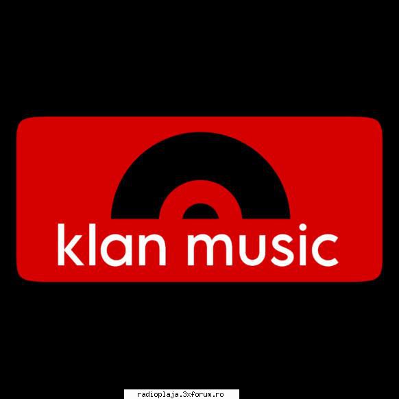 klan si albume 


 

 :hi:  :hi:  :hi:  :hi:  :hi:  :hi:  :hi:  :hi: klan music italo disco